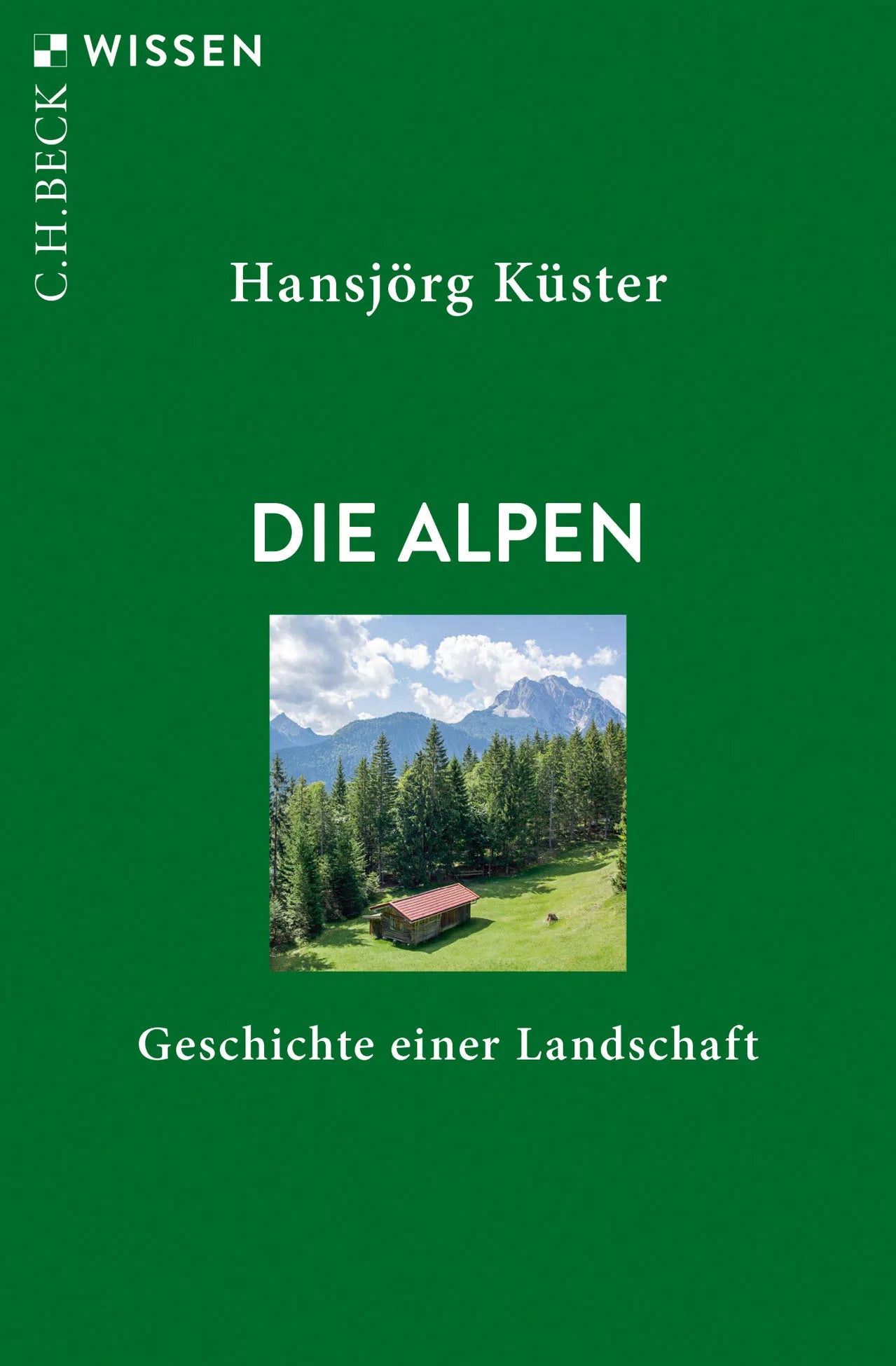 Buchcover von 'Die Alpen' - Taschenbuch von Hansjörg Küster