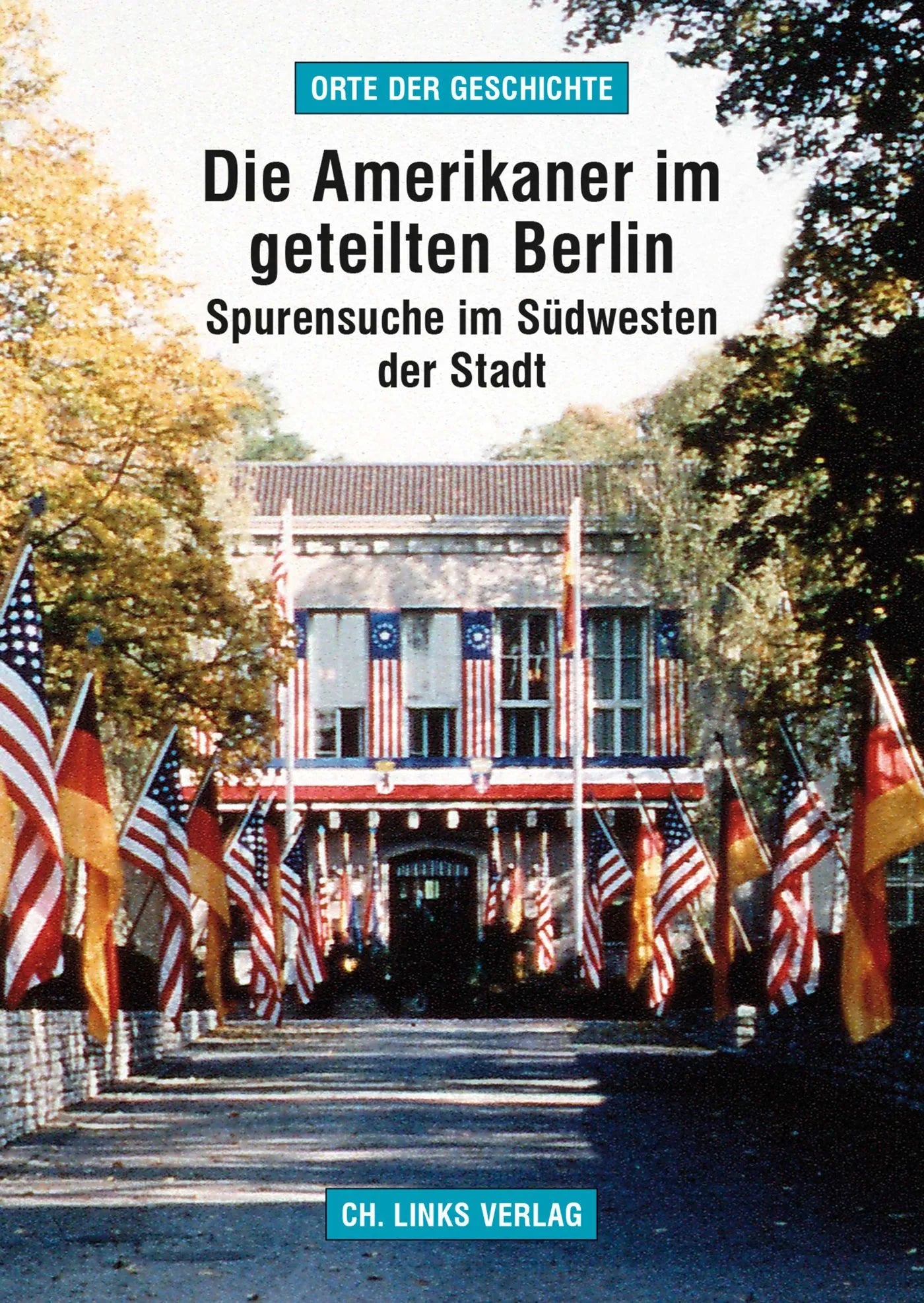 Buchcover von 'Die Amerikaner im geteilten Berlin' - Paperback von Arno Helwig