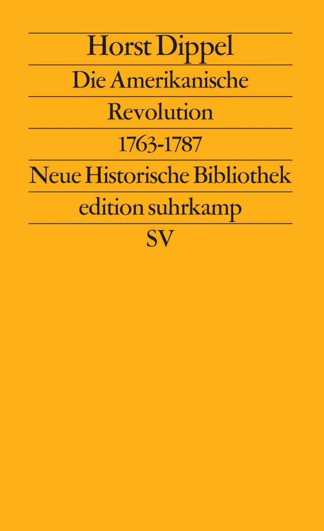 Buchcover von 'Die Amerikanische Revolution 1763–1787' - Taschenbuch von Horst Dippel