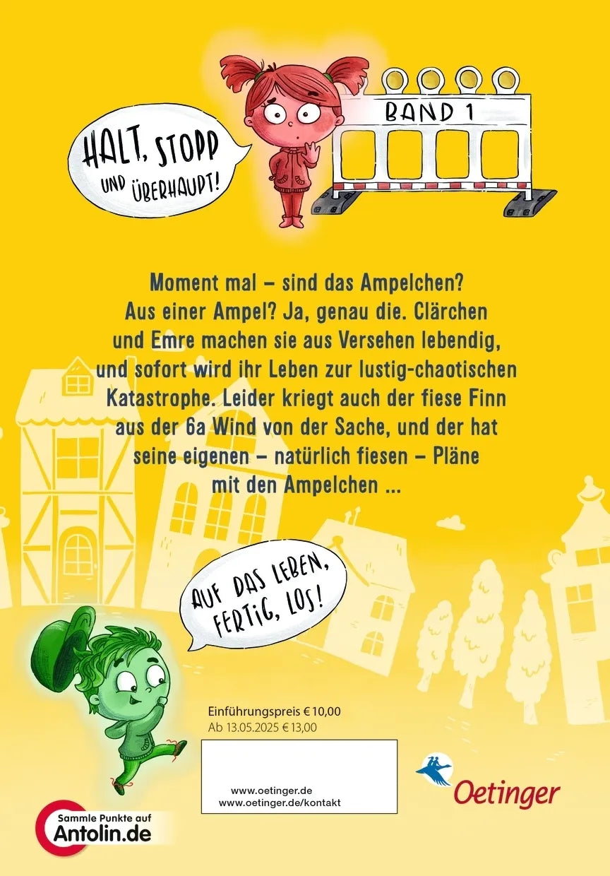 Rückseite: Die Ampelchen 1. Aus den Ampeln, fertig, los! (Hardcover)