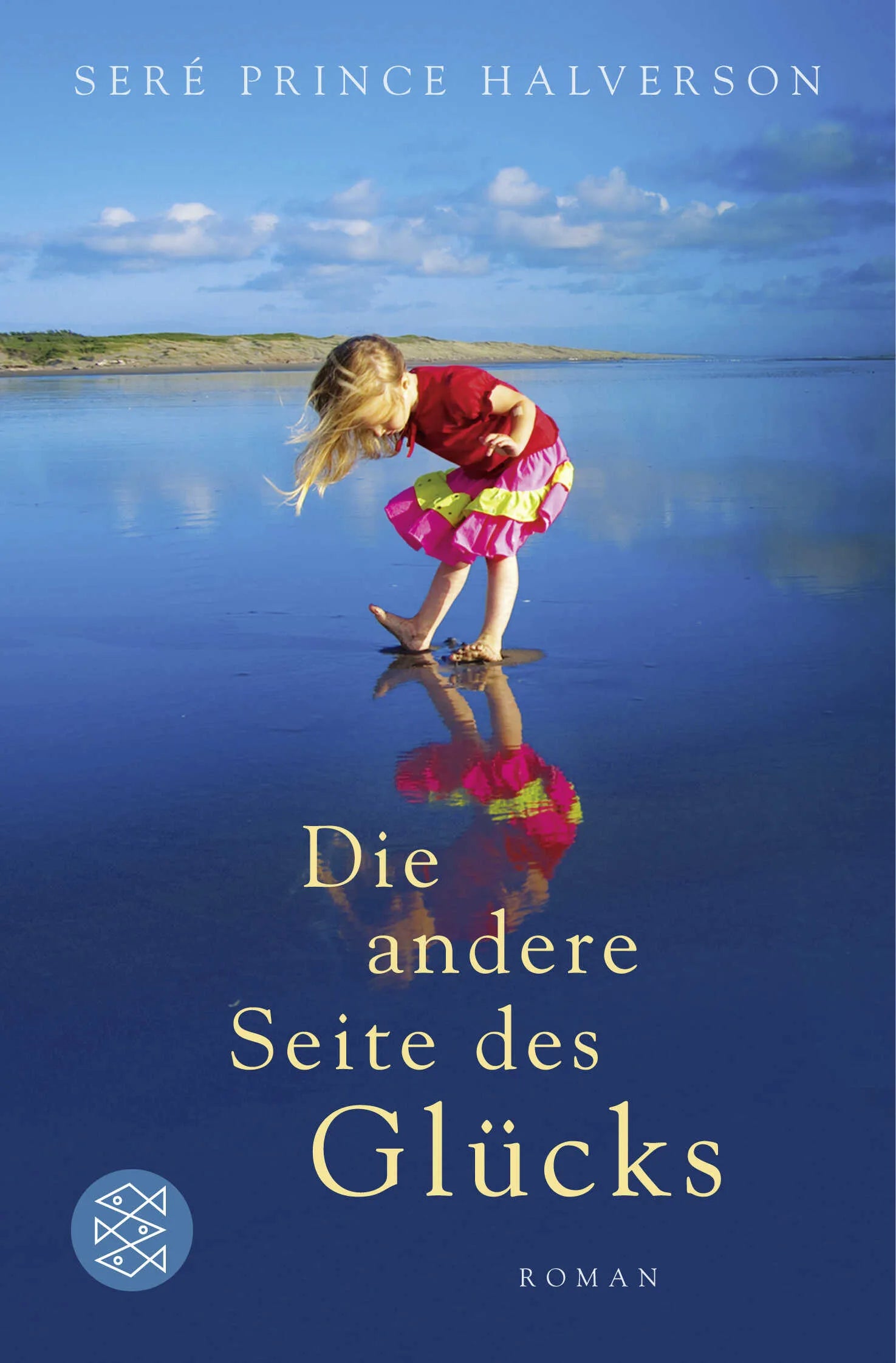 Buchcover von 'Die andere Seite des Glücks' - Taschenbuch von Seré Prince Halverson