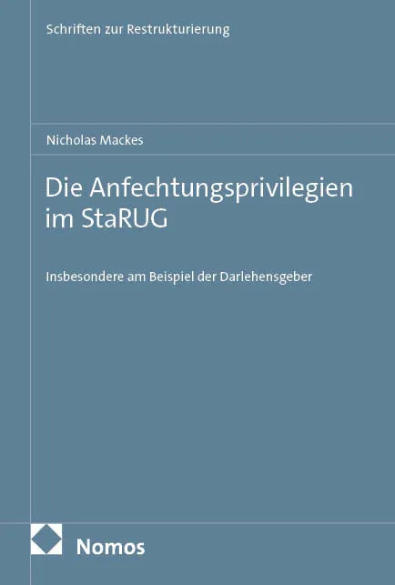 Cover: Die Anfechtungsprivilegien im StaRUG (E-Book) von Nicholas Mackes