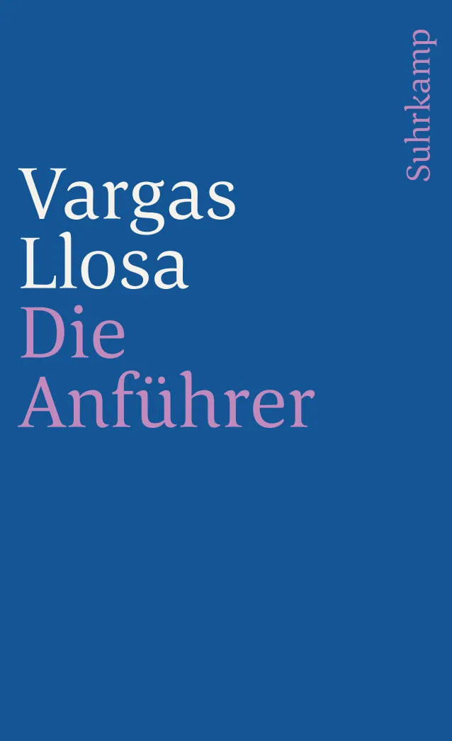 Buchcover von 'Die Anführer' - Taschenbuch von Mario Vargas Llosa