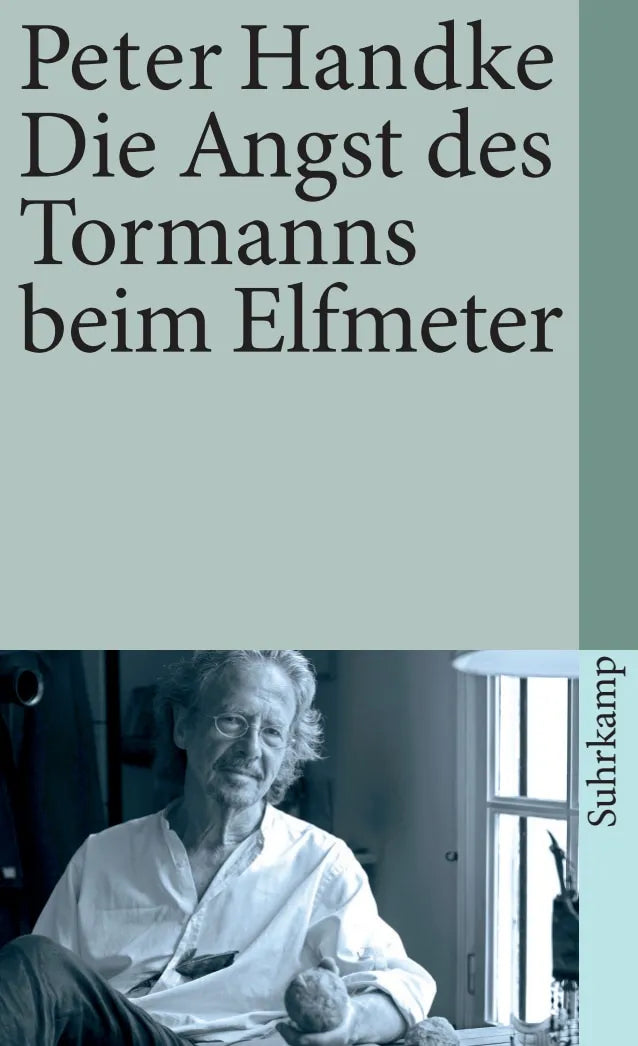 Buchcover von 'Die Angst des Tormanns beim Elfmeter' - Taschenbuch von Peter Handke
