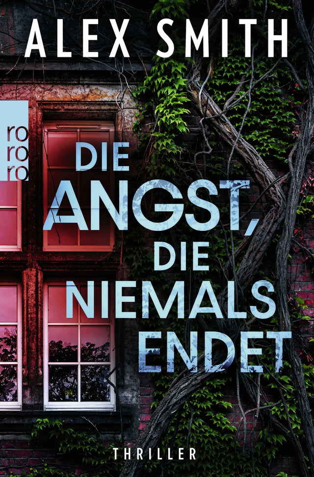 Buchcover von 'Die Angst, die niemals endet' - Taschenbuch von Alex Smith