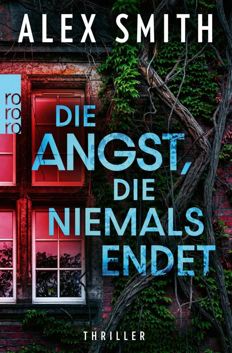 Cover: Die Angst, die niemals endet (E-Book) von Alex Smith