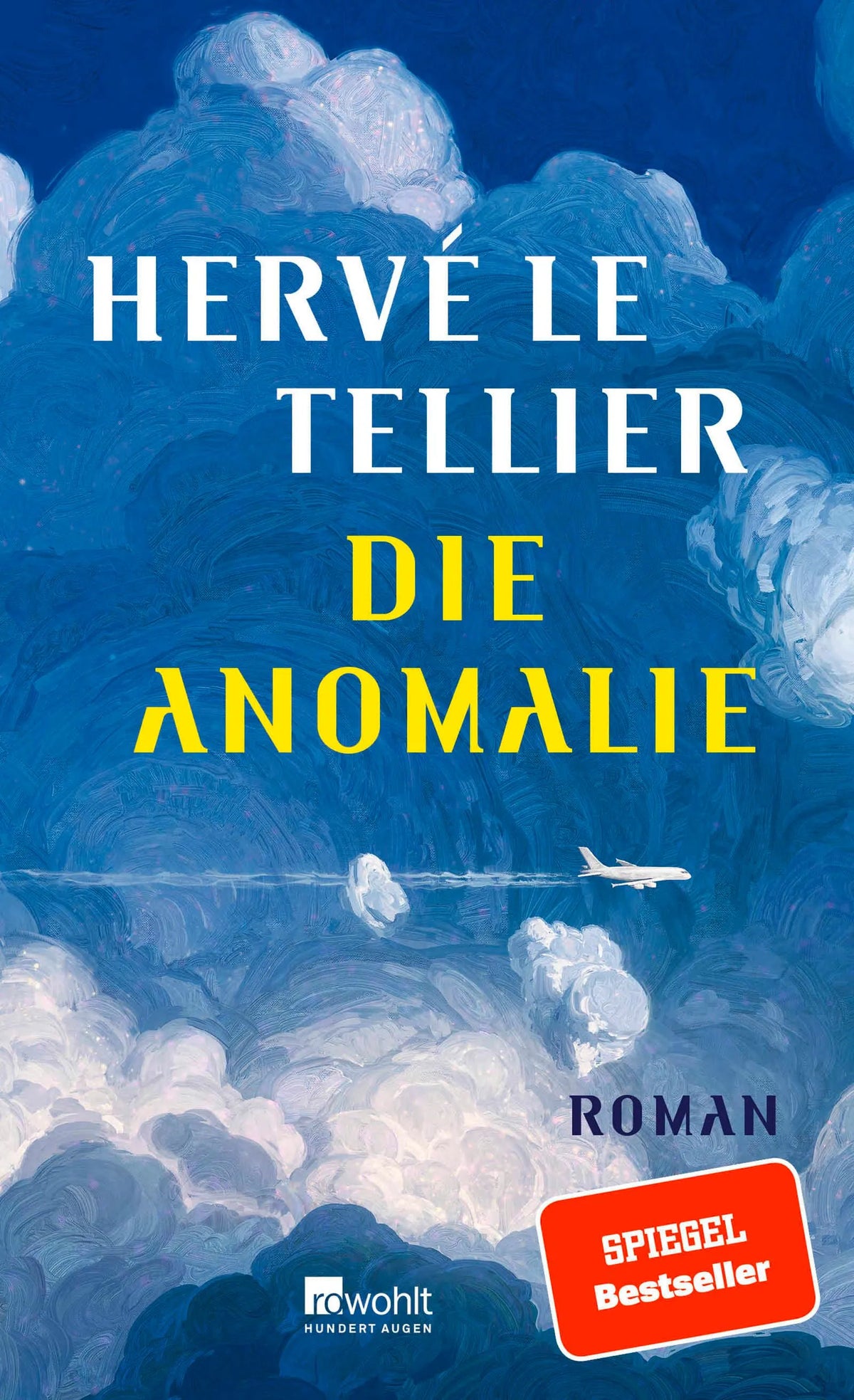 Cover: Die Anomalie (Hardcover) von Hervé Le Tellier