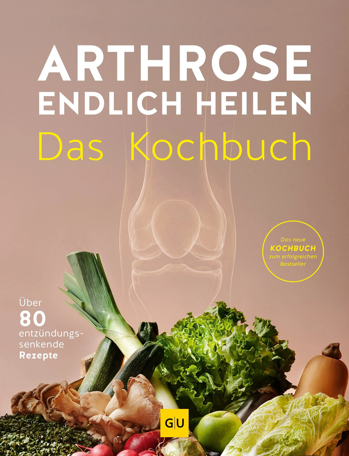 Detailansicht: Die Anti-Arthrose-Küche (Hardcover)