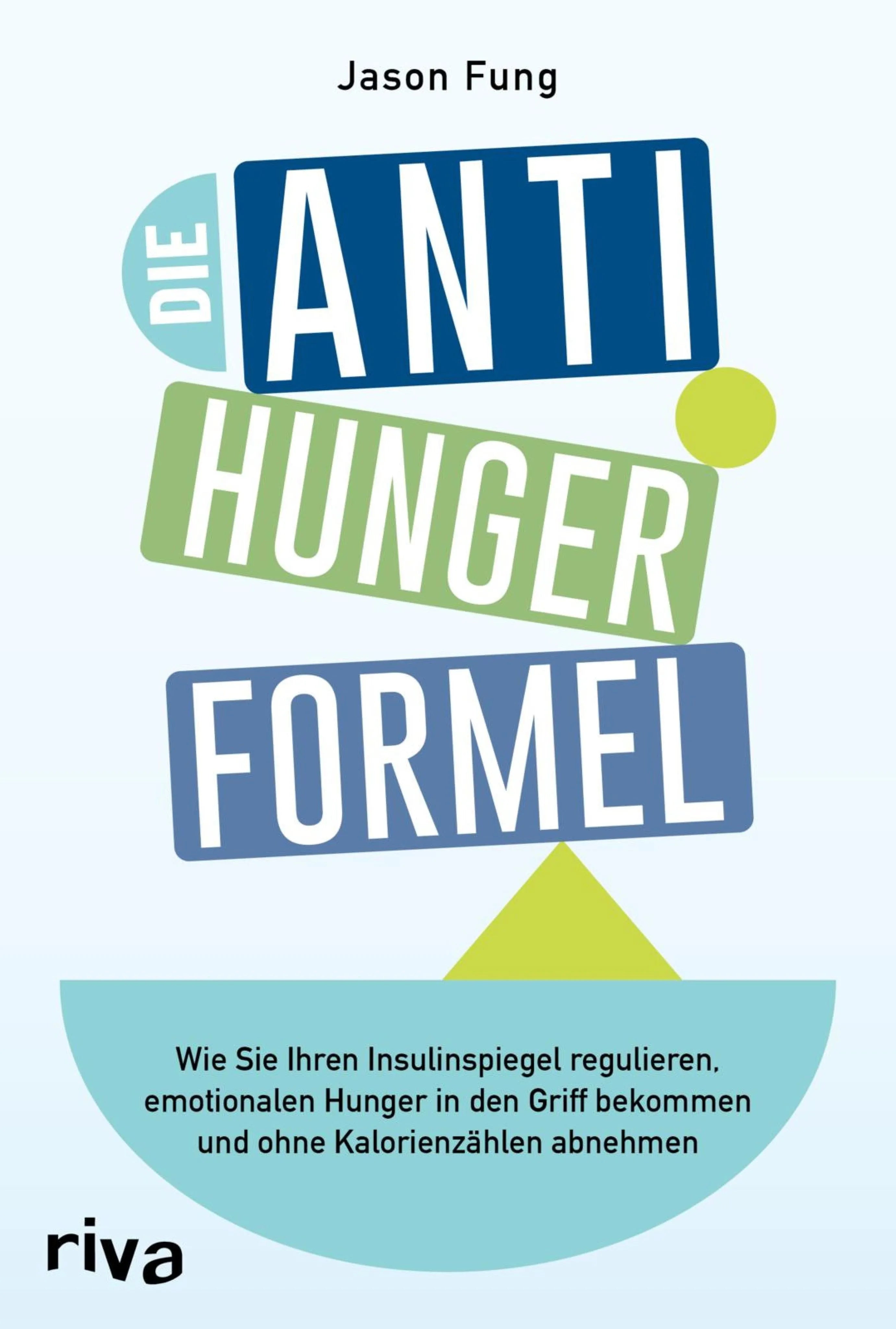 Cover: Die Anti-Hunger-Formel (E-Book) von Jason Fung