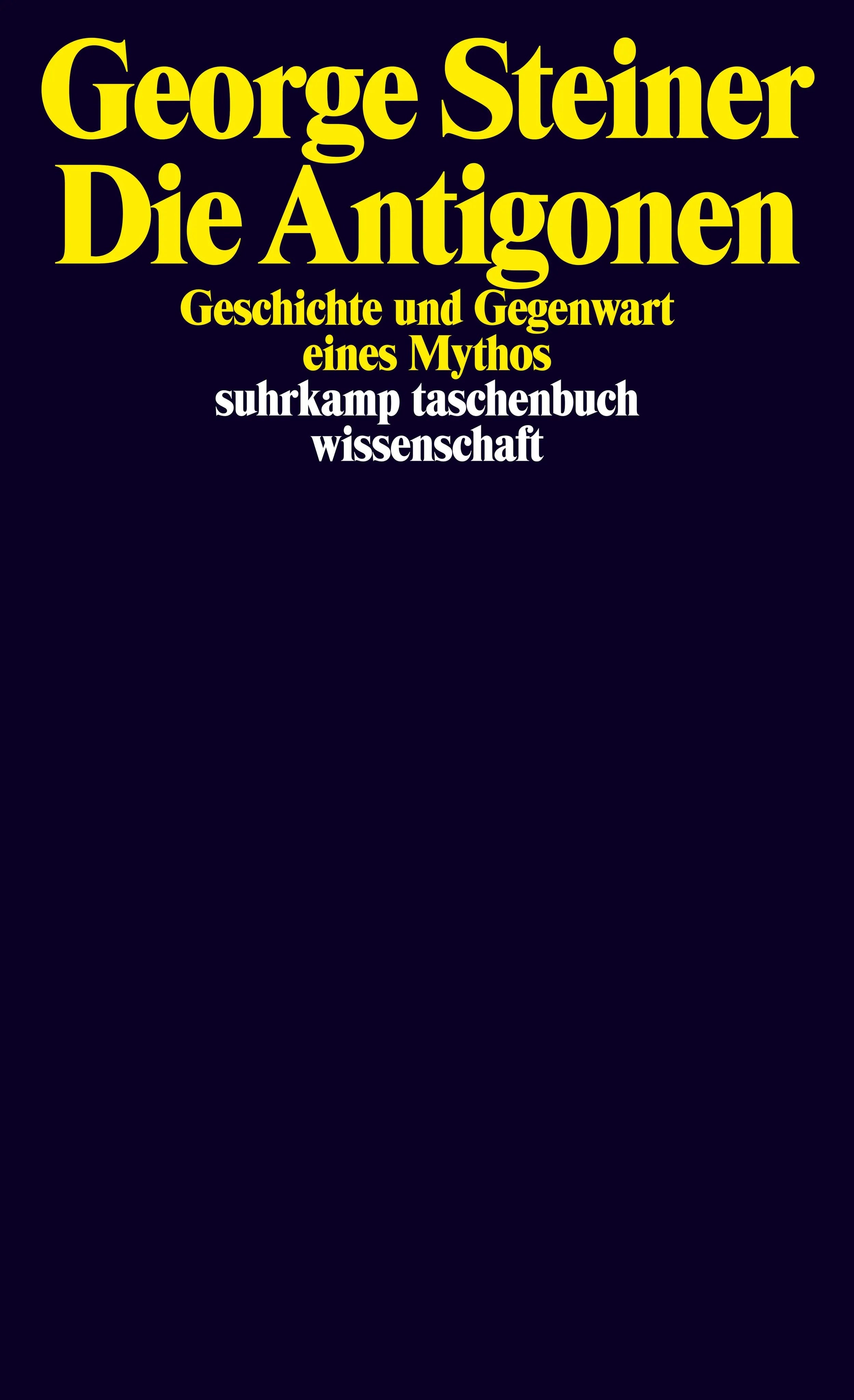 Buchcover von 'Die Antigonen' - Taschenbuch von George Steiner