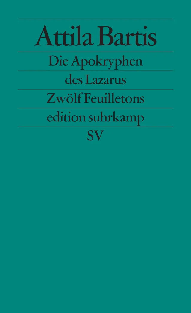 Buchcover von 'Die Apokryphen des Lazarus' - Taschenbuch von Attila Bartis