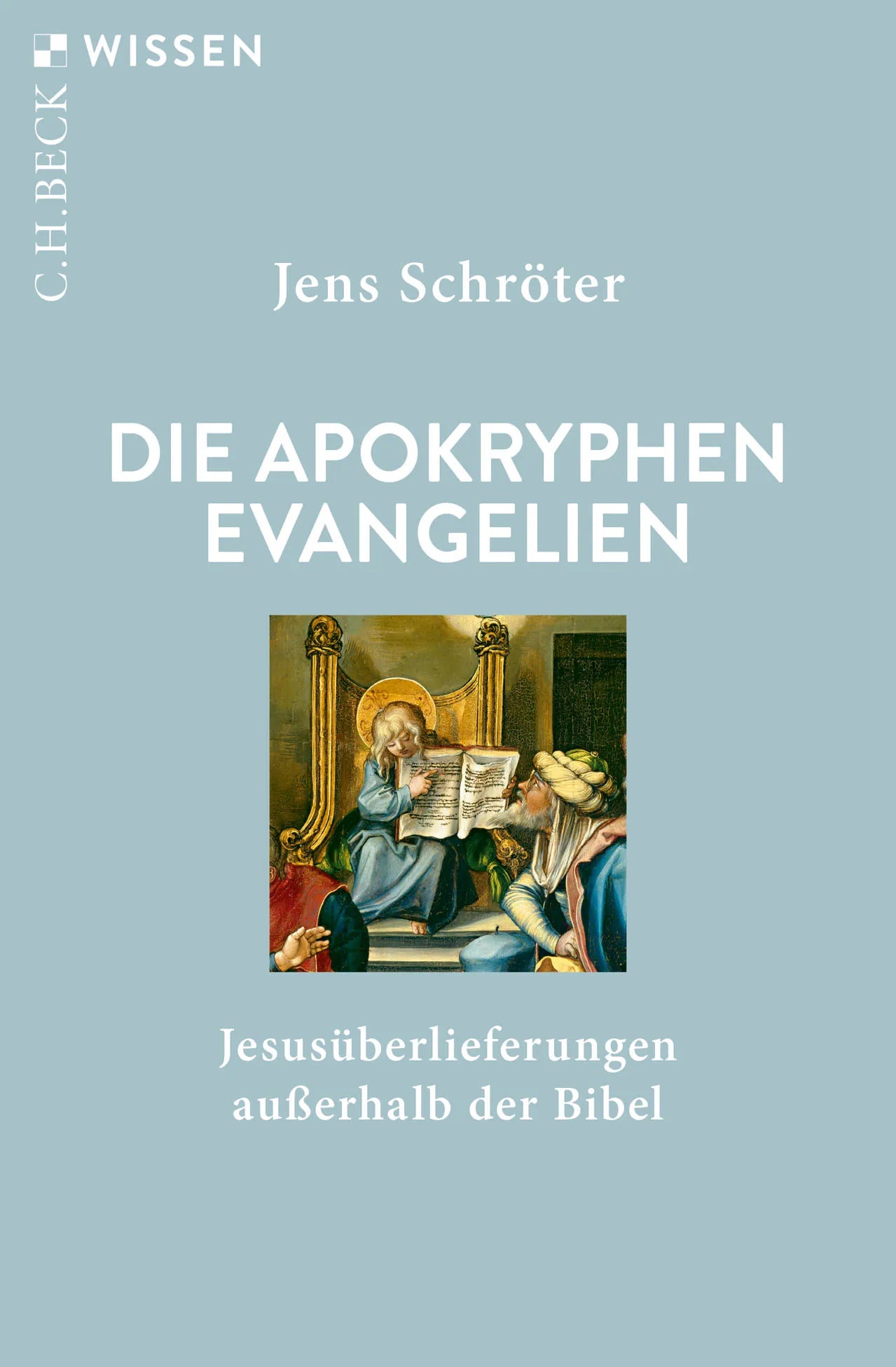 Buchcover von 'Die apokryphen Evangelien' - Taschenbuch von Jens Schröter