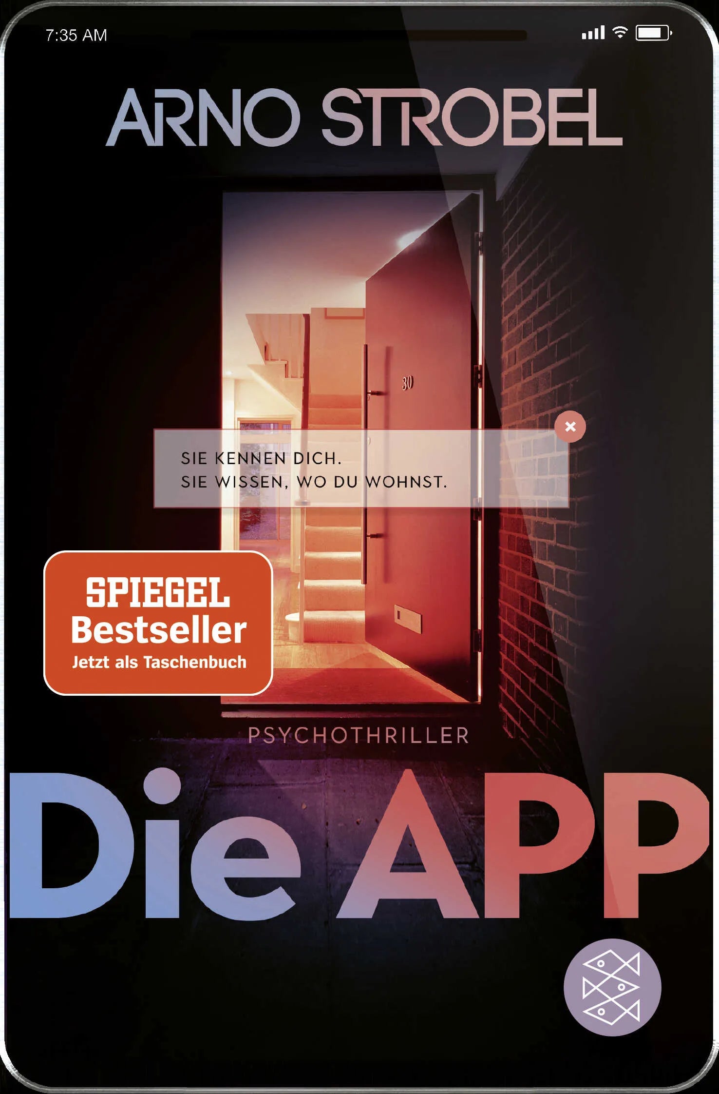 Buchcover von 'Die App – Sie kennen dich. Sie wissen, wo du wohnst.' - Taschenbuch von Arno Strobel