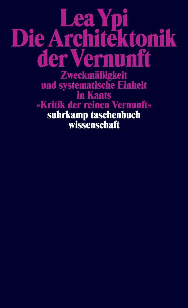 Buchcover von 'Die Architektonik der Vernunft' - Taschenbuch von Lea Ypi