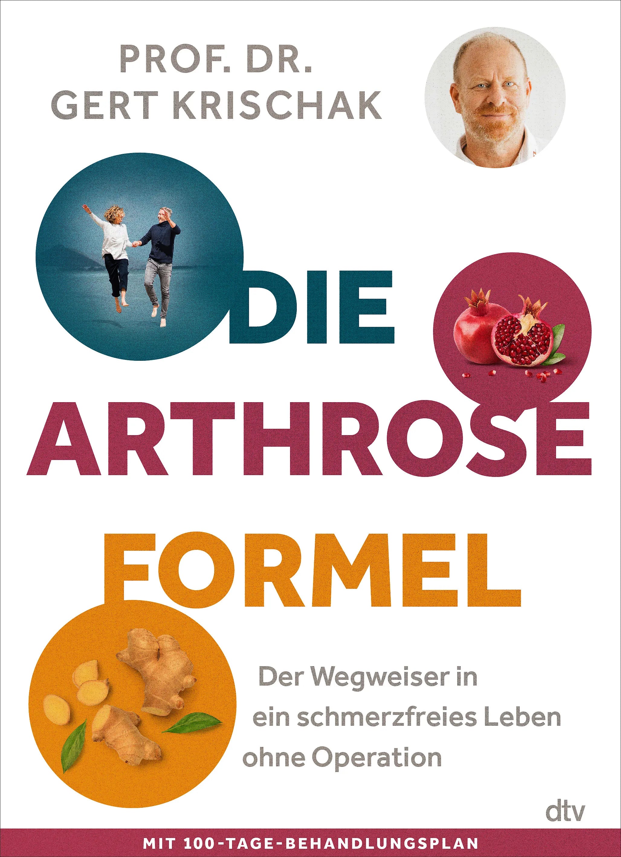 Buchcover von 'Die Arthrose-Formel' - Paperback von Gert Krischak