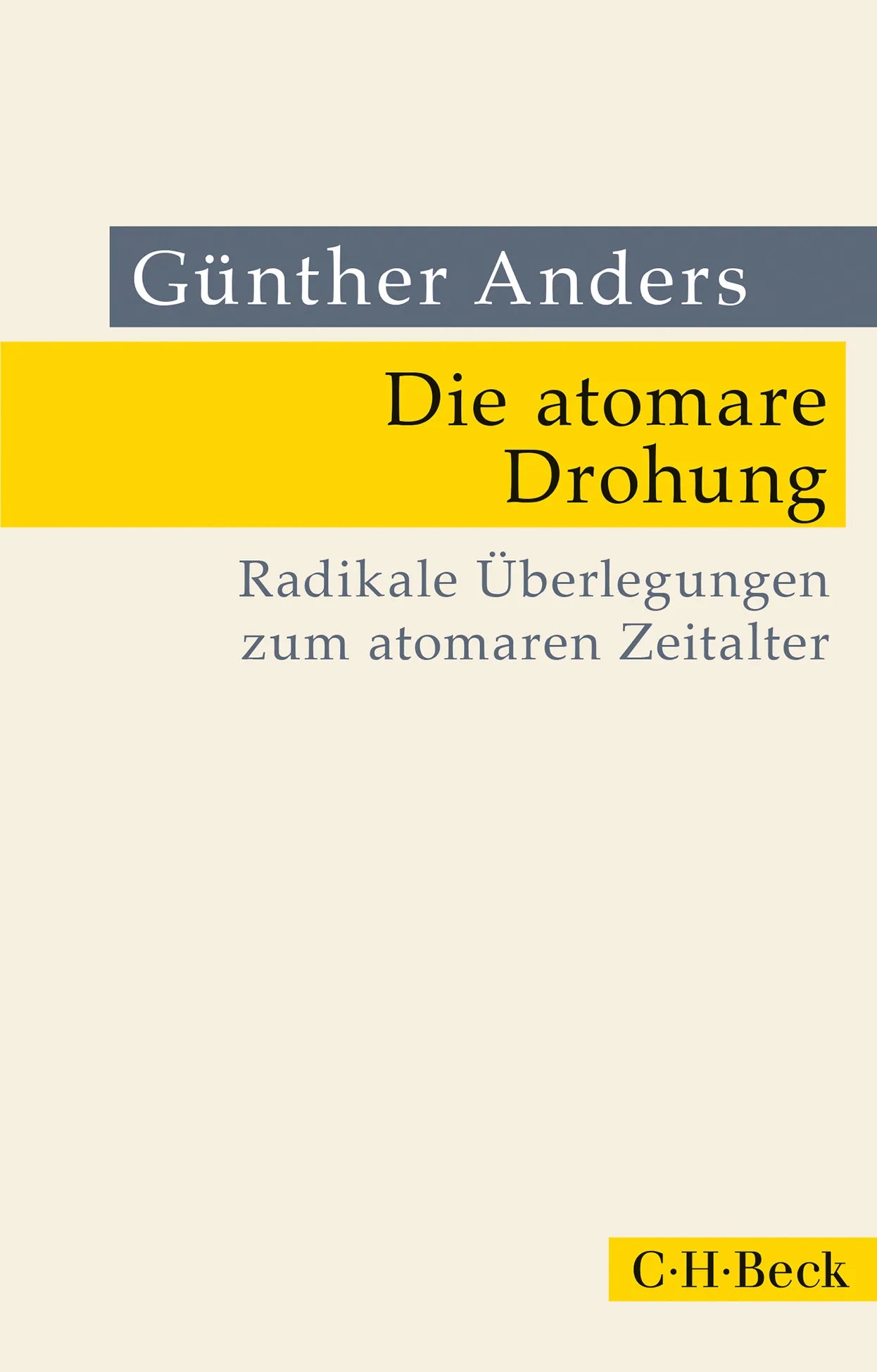 Buchcover von 'Die atomare Drohung' - Taschenbuch von Günther Anders