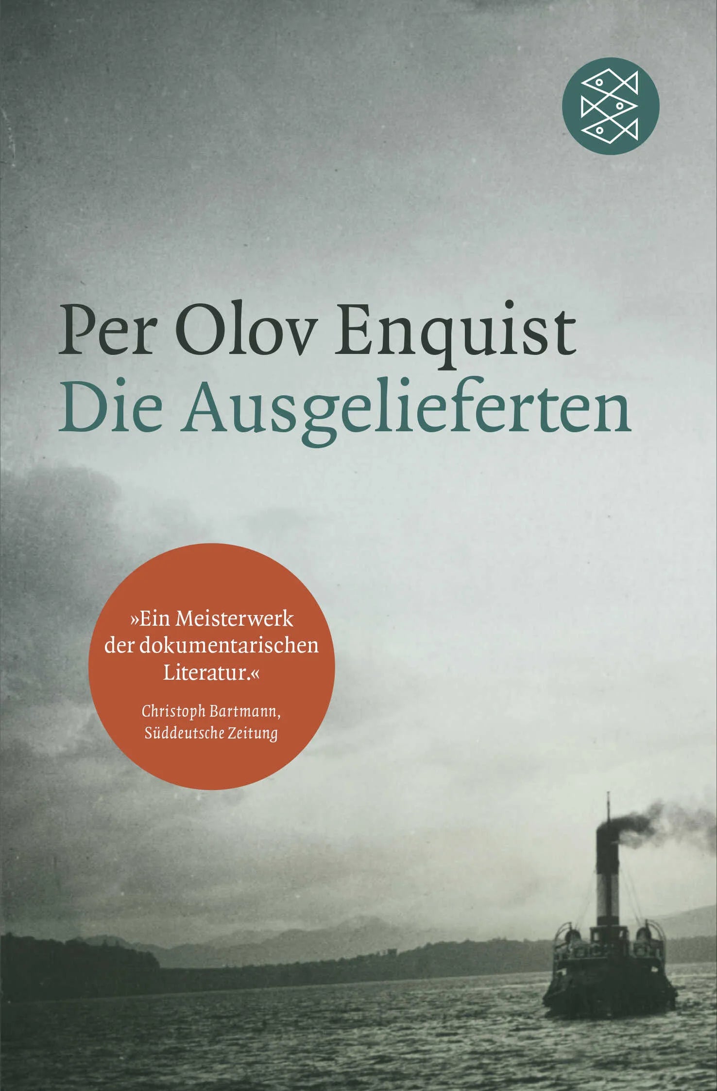 Buchcover von 'Die Ausgelieferten' - Taschenbuch von Per Olov Enquist