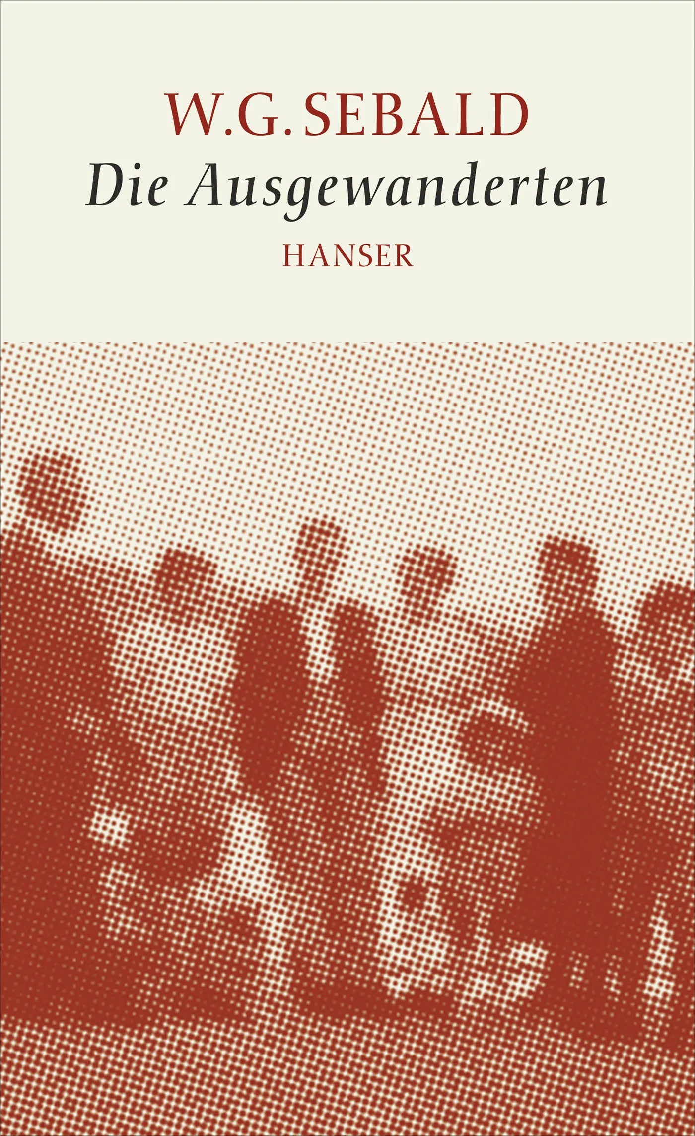 Buchcover von 'Die Ausgewanderten' - Gebundene Ausgabe von W.G. Sebald