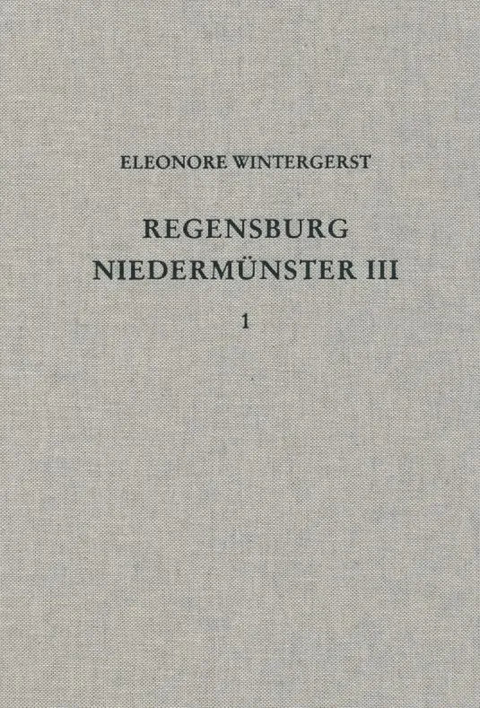 Buchcover von 'Die Ausgrabungen unter dem Niedermünster zu Regensburg III' - Gebundene Ausgabe von Eleonore Wintergerst