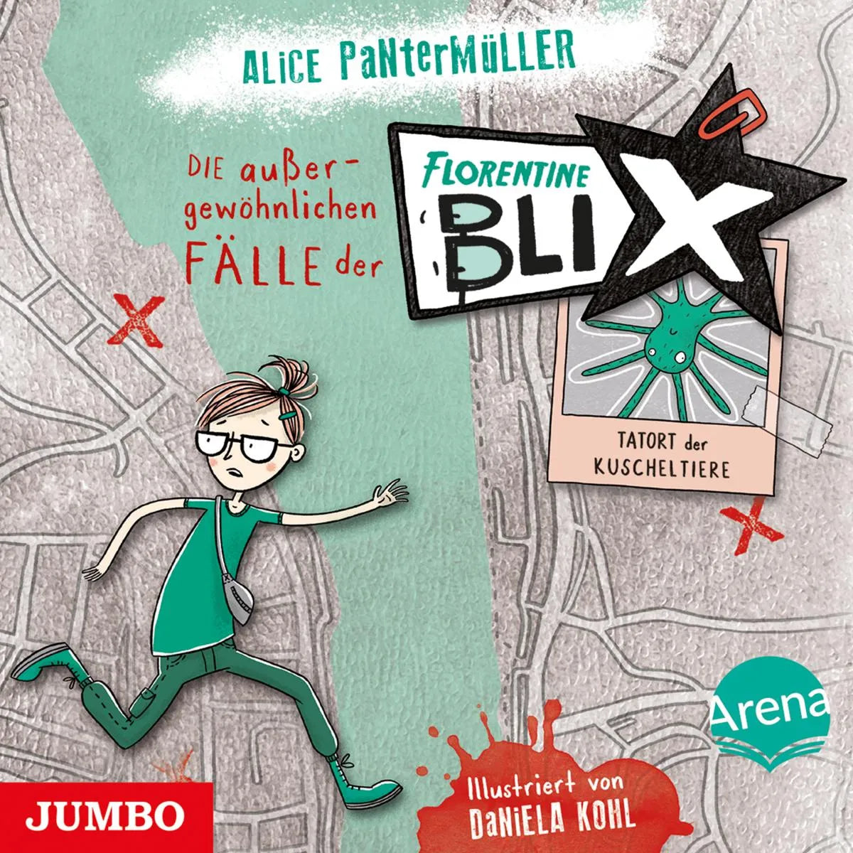 Cover: Die außergewöhnlichen Fälle der Florentine Blix. Tatort der Kuscheltiere  [Band 1] (Hörbuch Download) von Alice Pantermüller