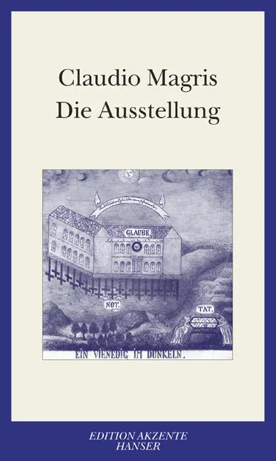 Buchcover von 'Die Ausstellung' - Taschenbuch von Claudio Magris