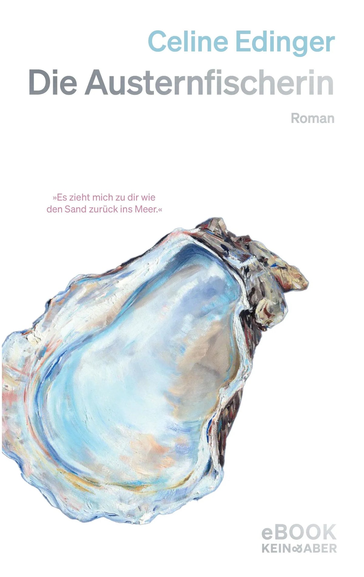 Cover: Die Austernfischerin (E-Book) von Celine Edinger