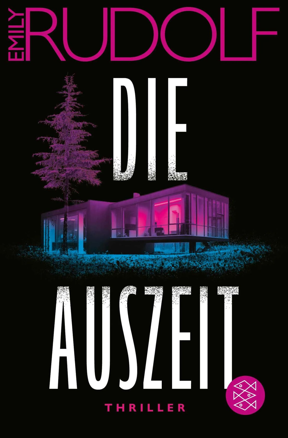 Cover: Die Auszeit (Taschenbuch) von Emily Rudolf