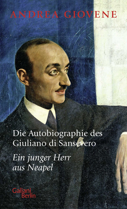 Buchcover von 'Die Autobiographie des Giuliano di Sansevero' - Gebundene Ausgabe von Andrea Giovene