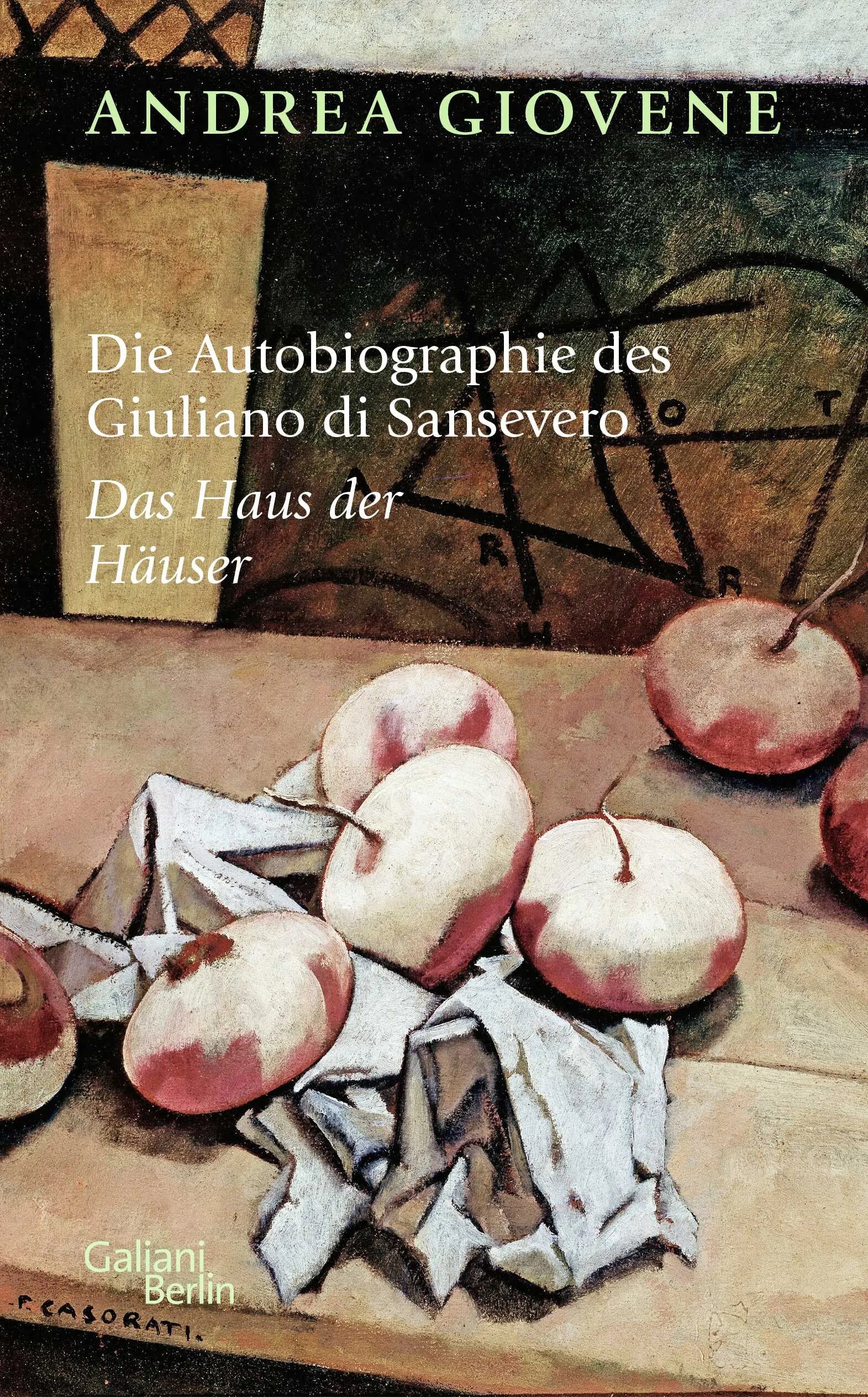 Buchcover von 'Die Autobiographie des Giuliano di Sansevero' - Gebundene Ausgabe von Andrea Giovene