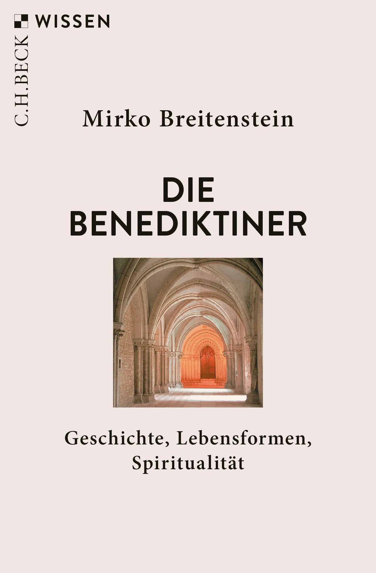 Buchcover von 'Die Benediktiner' - Taschenbuch von Mirko Breitenstein