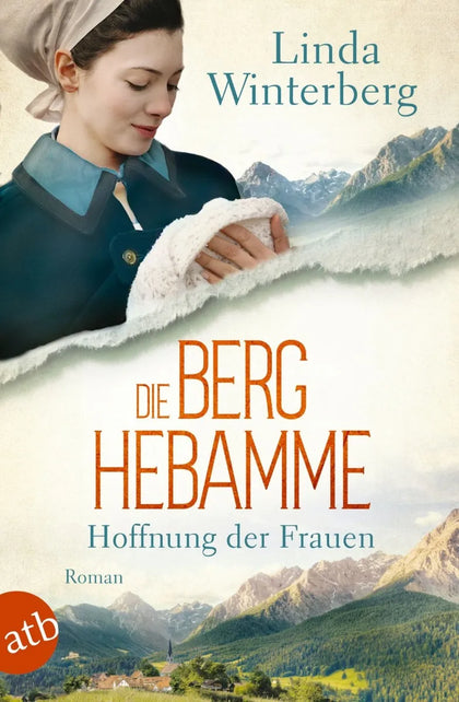 Cover: Die Berghebamme - Hoffnung der Frauen (E-Book) von Linda Winterberg