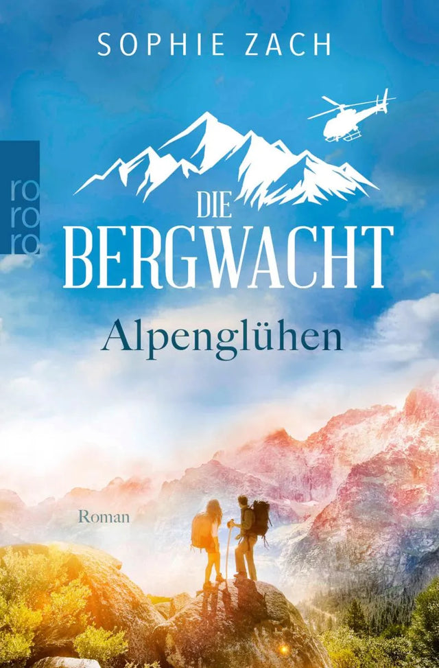 Cover: Die Bergwacht: Alpenglühen (E-Book) von Sophie Zach