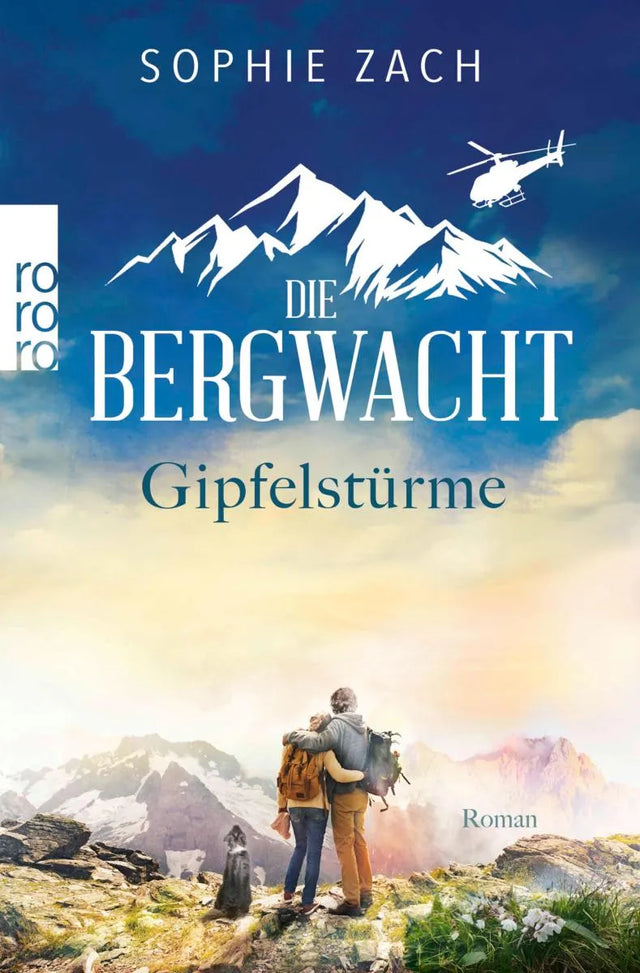 Cover: Die Bergwacht: Gipfelstürme (E-Book) von Sophie Zach