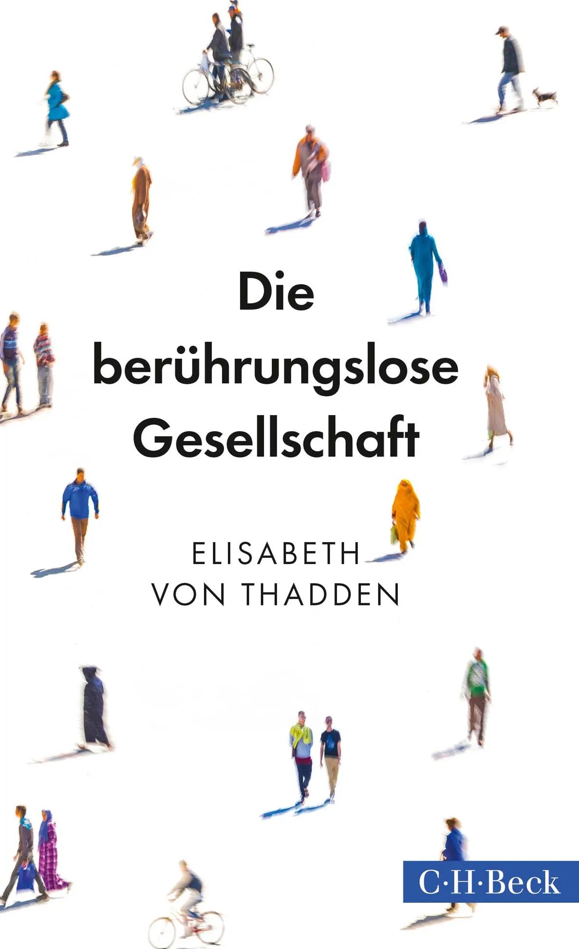 Buchcover von 'Die berührungslose Gesellschaft' - Taschenbuch von Elisabeth Thadden