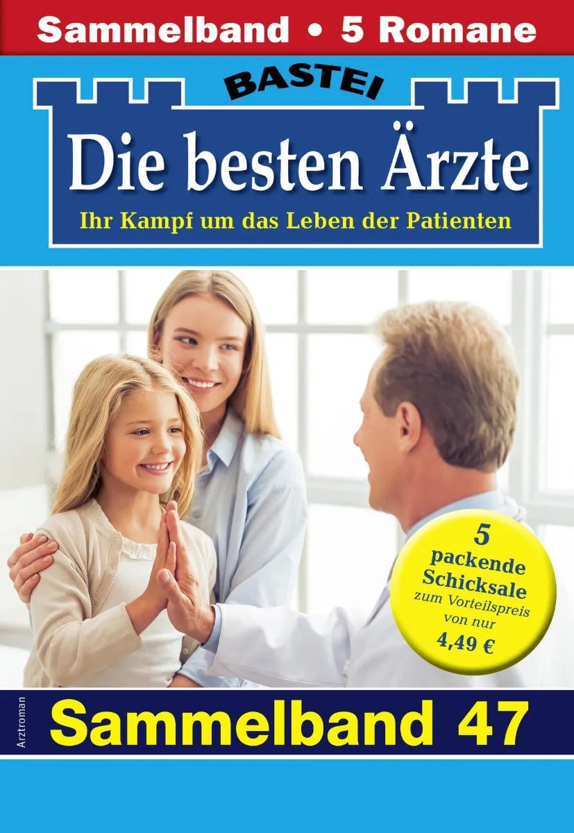 Cover: Die besten Ärzte - Sammelband 46 (E-Book) von Katrin Kastell