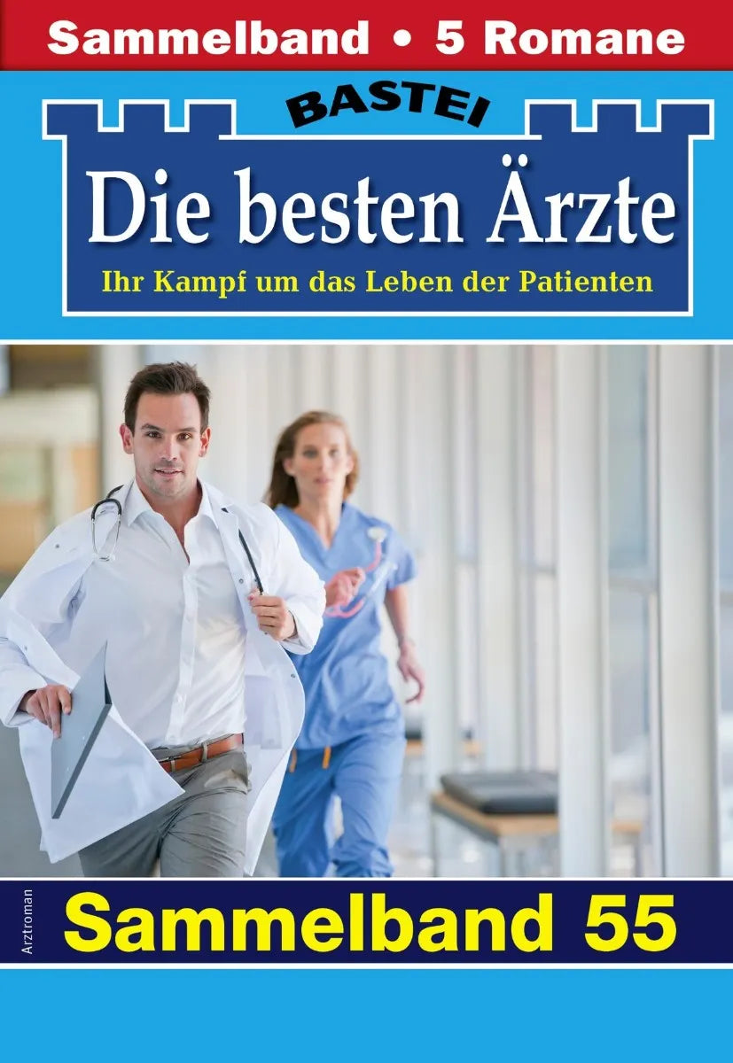 Cover: Die besten Ärzte - Sammelband 55 (E-Book) von Katrin Kastell