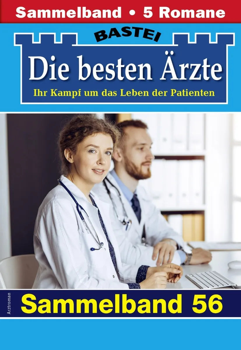 Cover: Die besten Ärzte - Sammelband 56 (E-Book) von Katrin Kastell