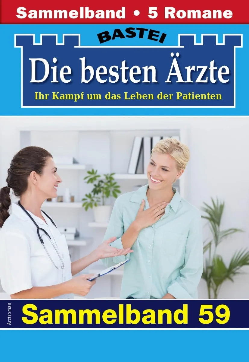 Cover: Die besten Ärzte - Sammelband 59 (E-Book) von Katrin Kastell