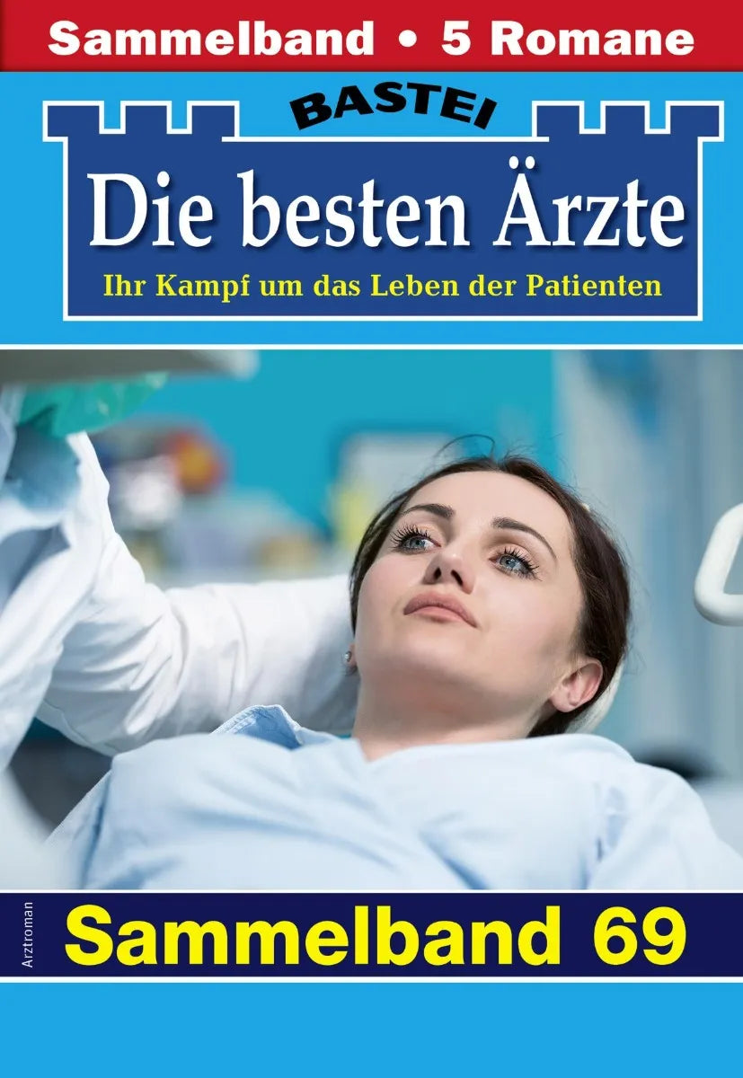 Cover: Die besten Ärzte - Sammelband 69 (E-Book) von Katrin Kastell