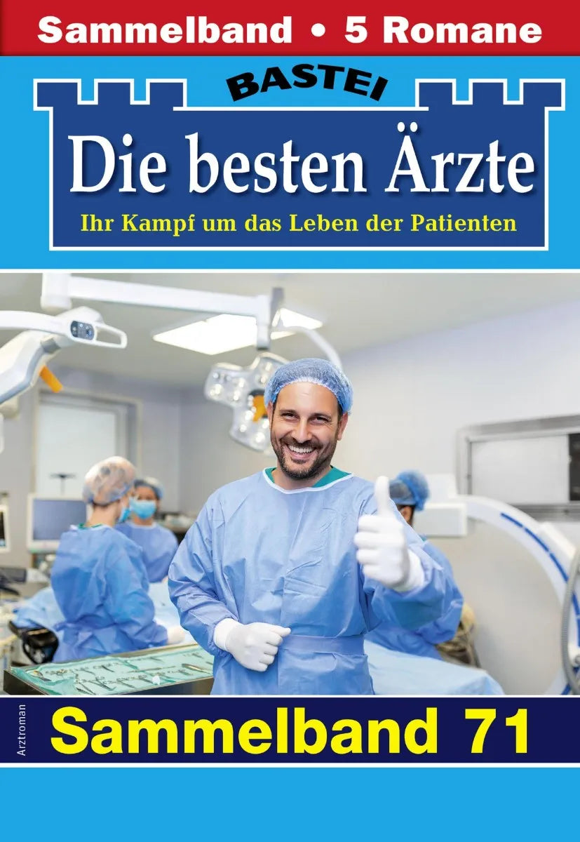 Cover: Die besten Ärzte - Sammelband 71 (E-Book) von Katrin Kastell