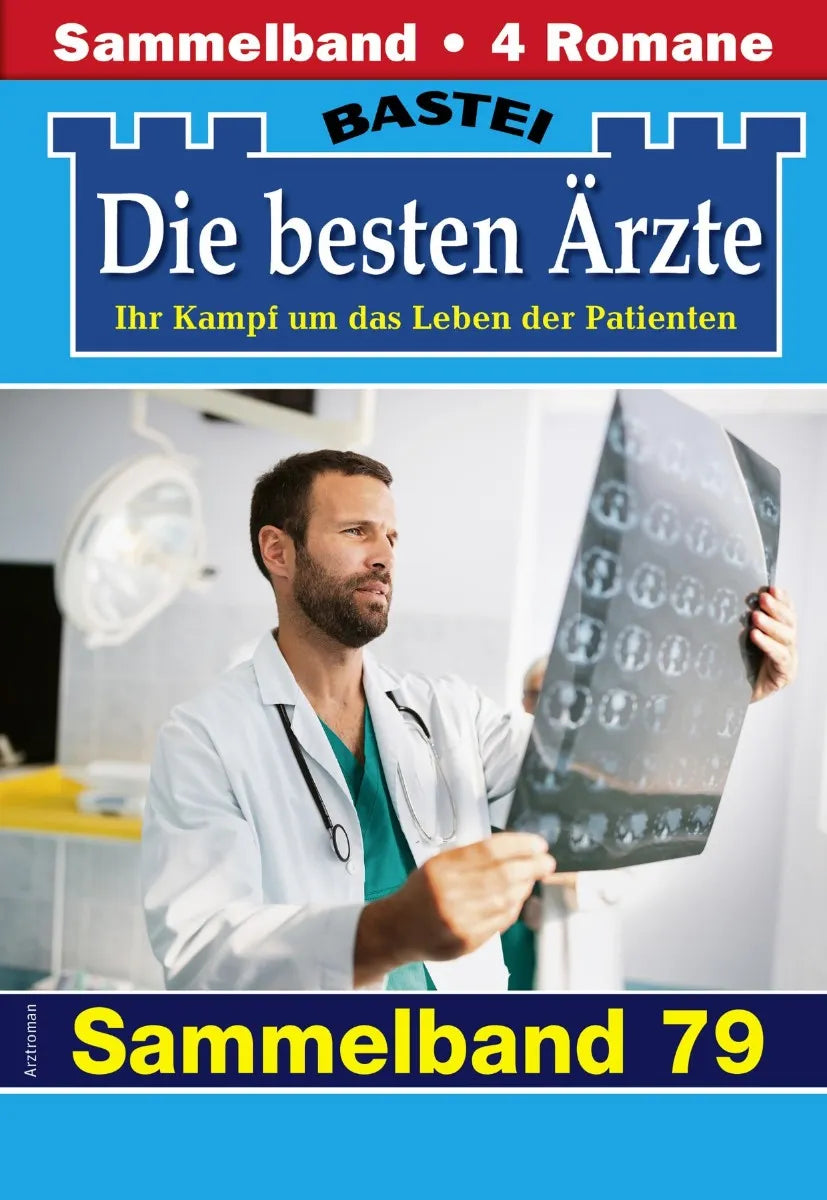 Cover: Die besten Ärzte - Sammelband 79 (E-Book) von Katrin Kastell