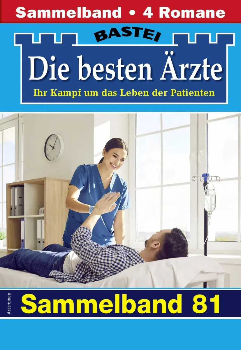Cover: Die besten Ärzte - Sammelband 81 (E-Book) von Katrin Kastell