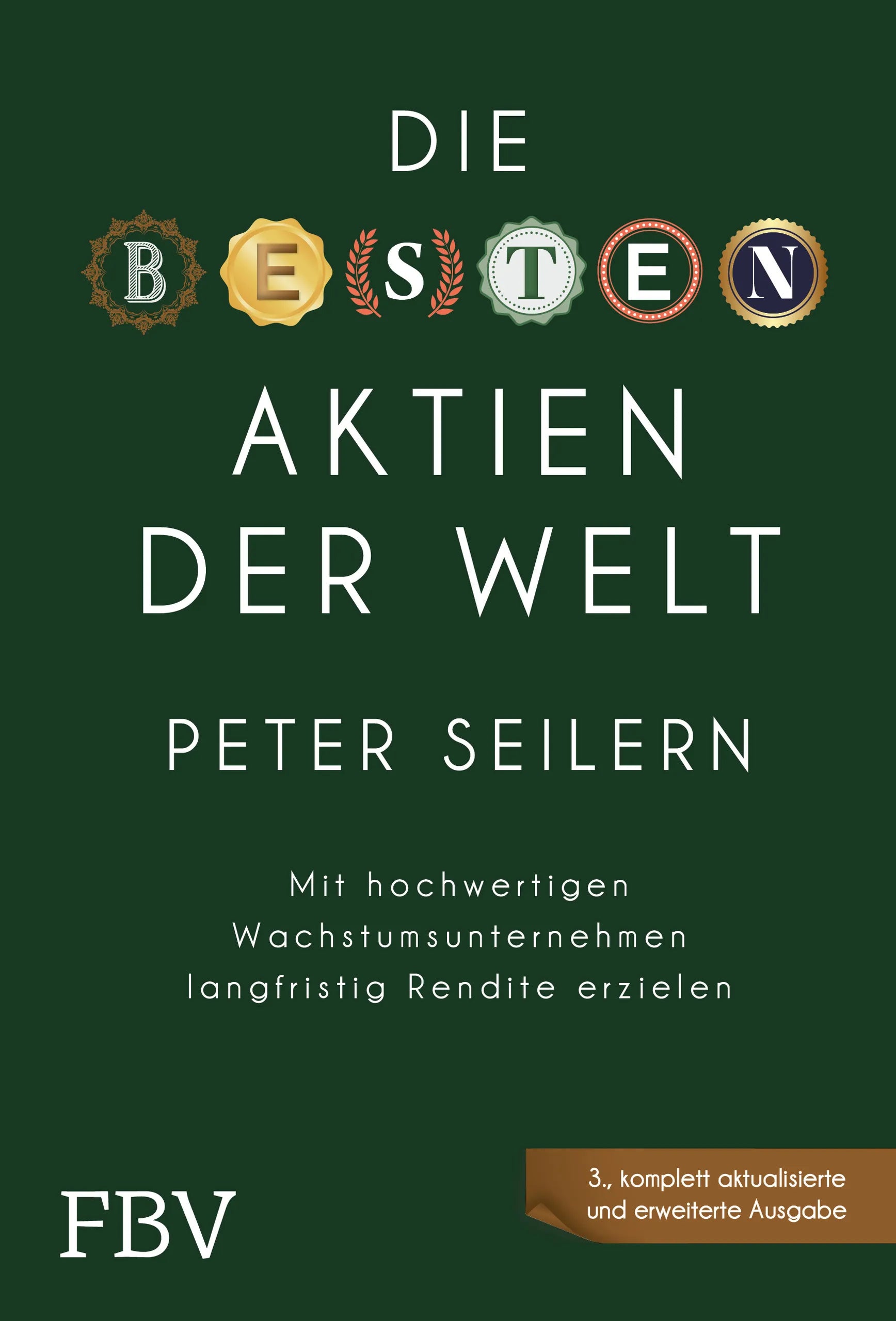 Buchcover von 'Die besten Aktien der Welt – 3A' - Gebundene Ausgabe von Peter Seilern