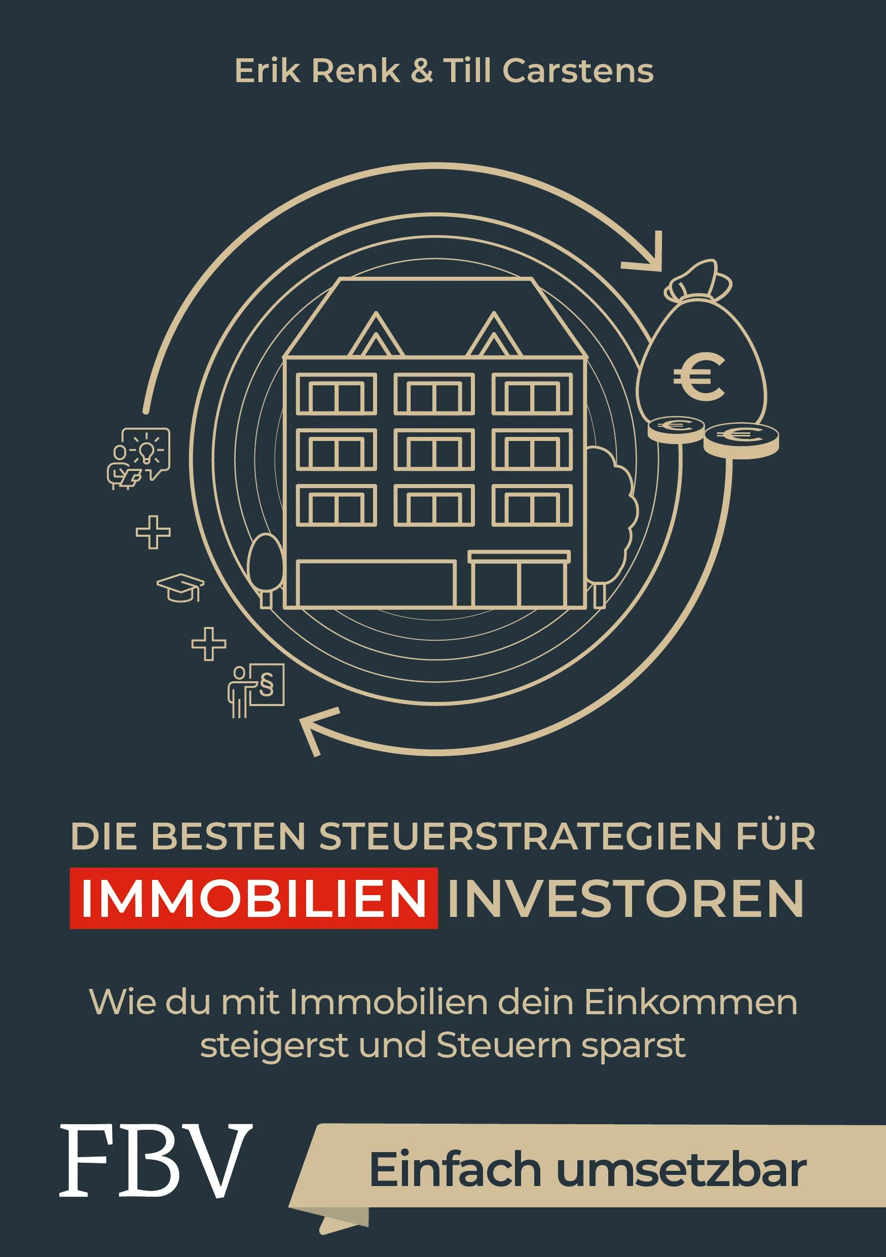 Buchcover von 'Die besten Steuerstrategien für Immobilieninvestoren' - Taschenbuch von Erik Renk