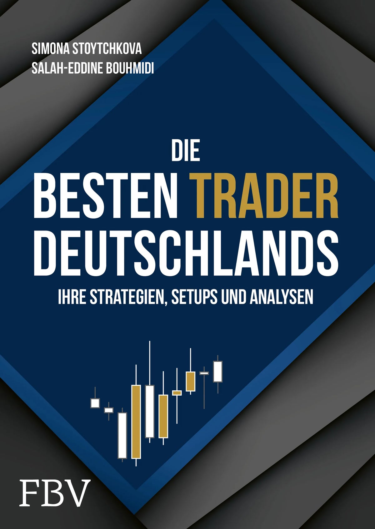 Buchcover von 'Die besten Trader Deutschlands' - Gebundene Ausgabe von Salah-Eddine Bouhmidi