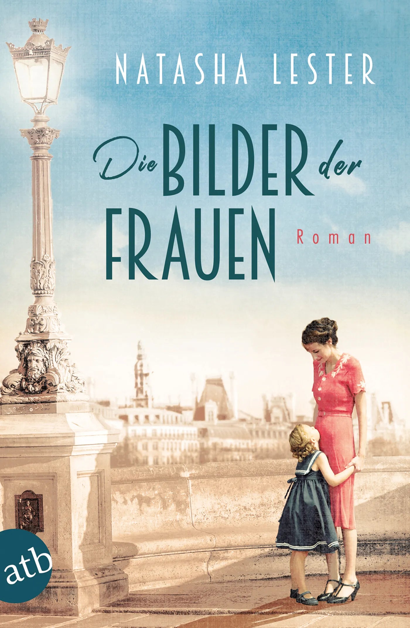 Buchcover von 'Die Bilder der Frauen' - Taschenbuch von Natasha Lester