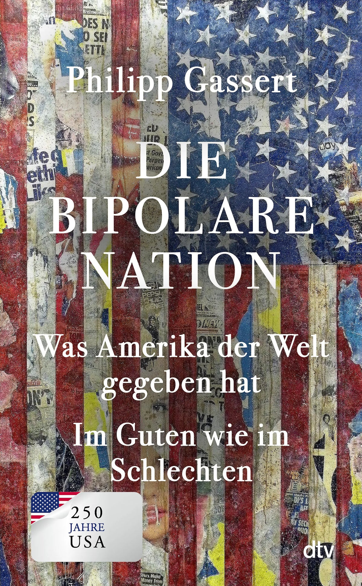 Buchcover von 'Die bipolare Nation' - Gebundene Ausgabe von Philipp Gassert