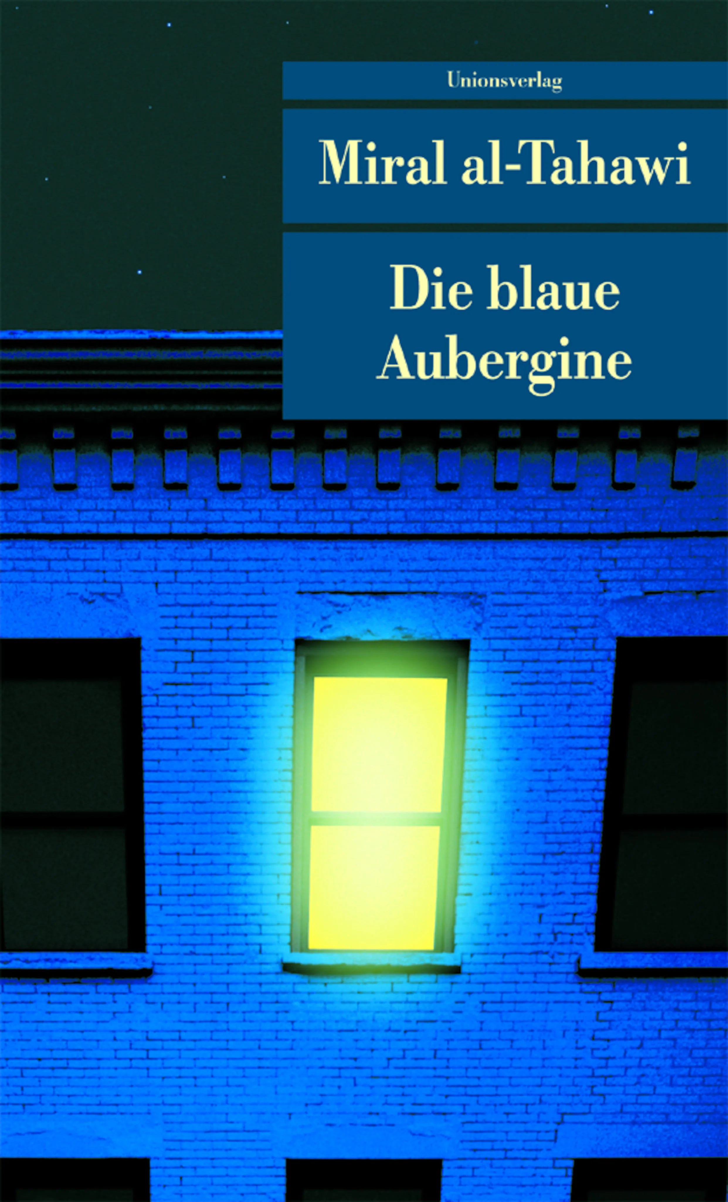Buchcover von 'Die blaue Aubergine' - Taschenbuch von Miral al-Tahawi