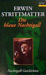 Buchcover von 'Die blaue Nachtigall' - Taschenbuch von Erwin Strittmatter