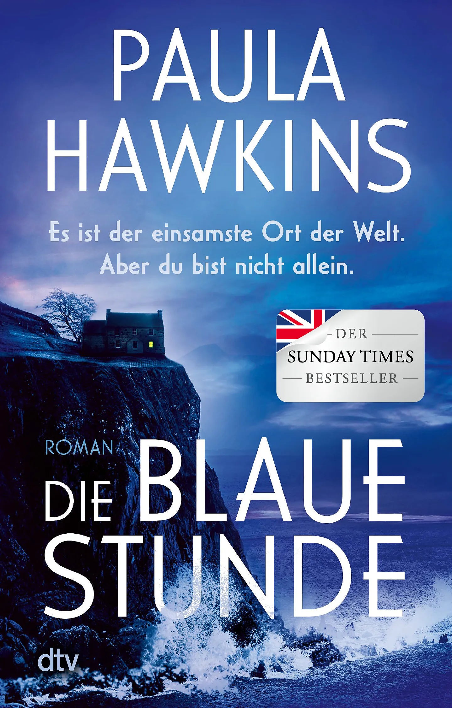 Buchcover von 'Die blaue Stunde' - Taschenbuch von Paula Hawkins